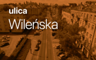 Jaka ulica Wileńska?